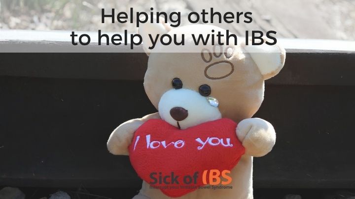 help others to help you with IBS
