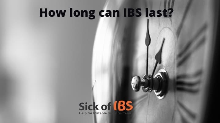 ibs how long does it last