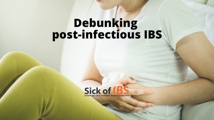Debunking post-infectious IBS